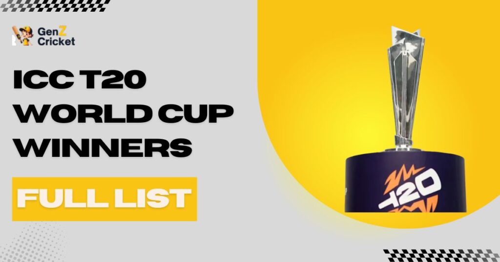T20 World Cup Winners List